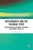 Missionaries and the Colonial State (eBook, ePUB)