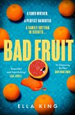 Bad Fruit (eBook, ePUB)