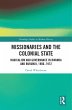 Missionaries and the Colonial State... - Bild 1