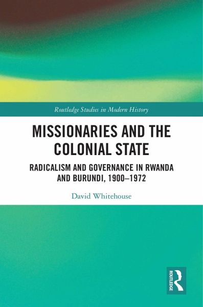 Missionaries and the Colonial State (eBook, PDF)
