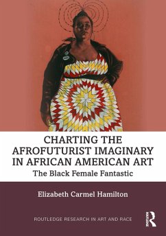Cover Charting the Afrofuturist Imaginary in African American Art (eBook, ePUB)