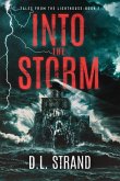 Into the Storm (Tales From the Lighthouse, #1) (eBook, ePUB)