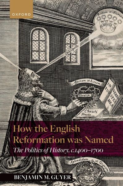 How the English Reformation was Named (eBook, PDF)