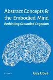 Abstract Concepts and the Embodied Mind (eBook, ePUB)