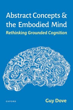Abstract Concepts and the Embodied Mind (eBook, ePUB) - Dove, Guy