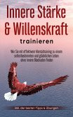 Innere Stärke & Willenskraft trainieren (eBook, ePUB)