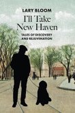 I'll Take New Haven (eBook, ePUB)