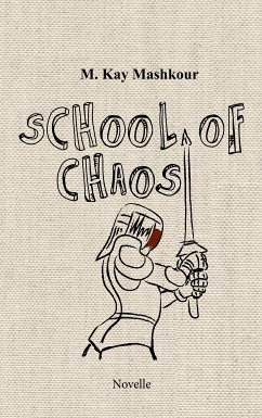 School of Chaos (eBook, ePUB)