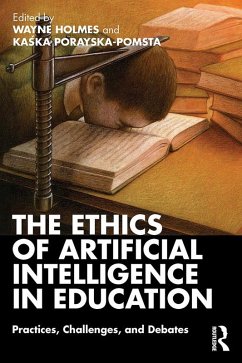 The Ethics of Artificial Intelligence in Education (eBook, PDF)
