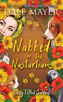 Nabbed in The Nasturtiums (eBook, ePUB) - Mayer, Dale