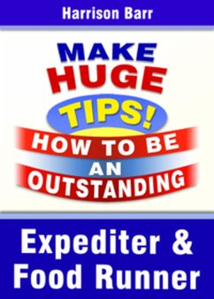 Expediter & Food Runner (How To Be An Outstanding ..., #3) (eBook, ePUB) - Barr, Harrison