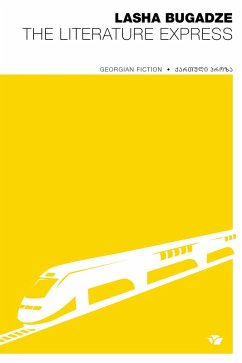 The Literature Express (Georgian Fiction) (eBook, ePUB) - Bugadze, Lasha