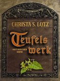 Teufelswerk (eBook, ePUB) Teufelswerk (eBook, ePUB)