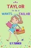Taylor Wants to be a Tailor (GREEN BOOKS, #6) (eBook, ePUB)