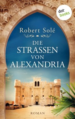 Die Straßen von Alexandria (eBook, ePUB) - Solé, Robert