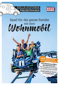 Stellplatzführer Freizeitparks (eBook, ePUB) - Reisemobil International