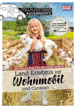 Stellplatzführer Bauernhöfe (eBook, ePUB) - Reisemobil International