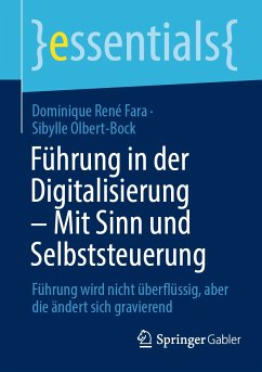 Führung in der Digitalisierung – Mit Sinn und Selbststeuerung (eBook, PDF) - René Fara, Dominique; Olbert-Bock, Sibylle
