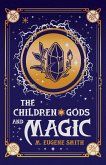 The Children of Gods and Magic (Athra, #3) (eBook, ePUB)