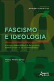 Fascismo e Ideologia: Diálogos Identitários e de Gênero, Democráticos e Socioambientais (eBook, ePUB)
