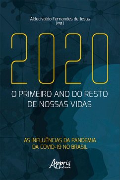 Cover 2020: O Primeiro Ano do Resto de Nossas Vidas - As Influências da Pandemia da Covid-19 no Brasil (eBook, ePUB)