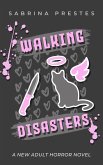 Walking Disasters (eBook, ePUB)