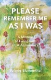 PLEASE REMEMBER ME AS I WAS (eBook, ePUB)