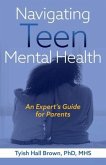 Navigating Teen Mental Health (eBook, ePUB)