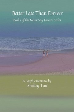 Cover Better Late Than Forever (Never Say Forever, #1) (eBook, ePUB)