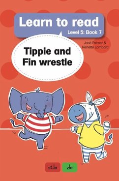 Cover Learn to read (Level 5 Book 7): Tippie and Fin wrestle (eBook, ePUB)