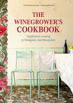 The Winegrower's Cookbook (eBook, ePUB) - Leesker, Christiane; Jansen, Vanessa