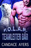 Teamleiter Bär (POLAR, #1) (eBook, ePUB)