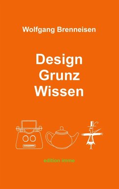 Design Grunz Wissen - Brenneisen, Wolfgang