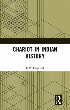 Chariot in Indian History (eBook, ePUB) - Thapliyal, U. P.