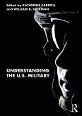Understanding the U.S. Military (eBook, PDF)