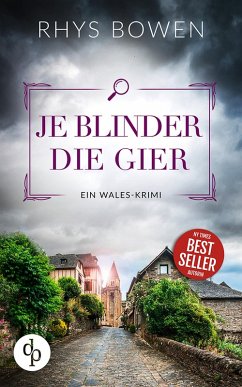 Je blinder die Gier (eBook, ePUB) - Bowen, Rhys