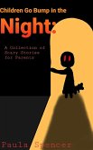 Children Go Bump in the Night: A Collection of Scary Stories for Parents (eBook, ePUB)