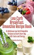 Low-Carb Breakfast Smoothie Recipe Book... - Bild 1