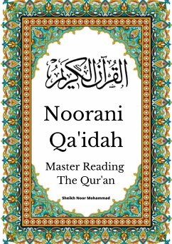 Noorani Qa'idah: Master Reading the Qur'an (eBook, ePUB) - Noor Muhammad, Shaykh