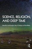 Science, Religion and Deep Time (eBook, PDF) Science, Religion and Deep Time (eBook, PDF)
