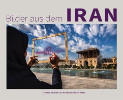 Bilder aus dem Iran - Berger, Thorge;Khadem-Awal, Mehran