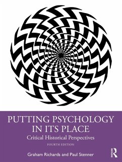 Putting Psychology in its Place (eBook, PDF) - Richards, Graham; Stenner, Paul