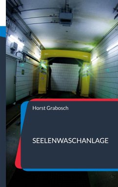 Seelenwaschanlage - Grabosch, Horst