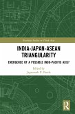 India-Japan-ASEAN Triangularity (eBook, ePUB)