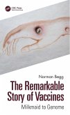 The Remarkable Story of Vaccines (eBook, ePUB)