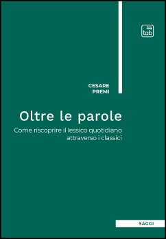 Oltre le parole (eBook, ePUB) - Premi, Cesare