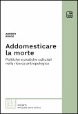 Addomesticare la morte (eBook, ePUB)