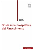 Studi sulla prospettiva del Rinascimento (eBook, ePUB)