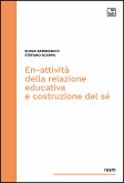 En-attività della relazione educativa e costruzione del sé (eBook, ePUB)
