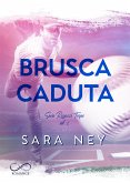 Brusca caduta (eBook, ePUB)